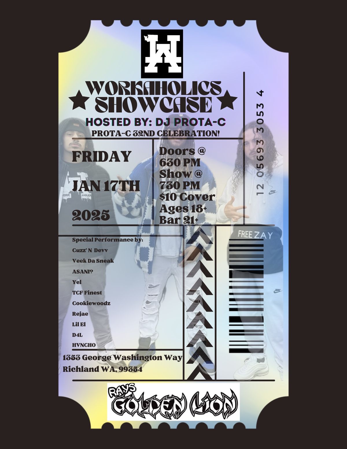 Workaholics Showcase & Prota-C 32nd Celebration 