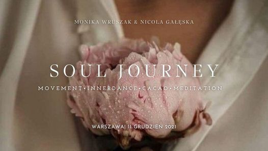 Soul Journey | Ca\u0142odniowy warsztat dla Kobiet | Warszawa