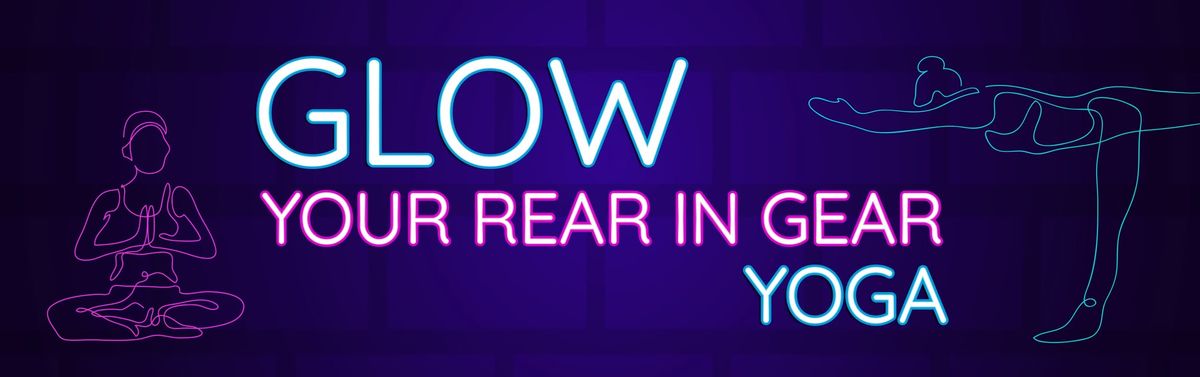 2nd Annual Glow to Get Your Rear in Gear