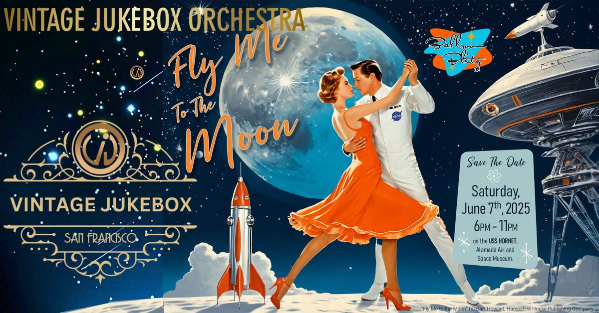 Ballroom Blitz:  "Fly Me to the Moon"