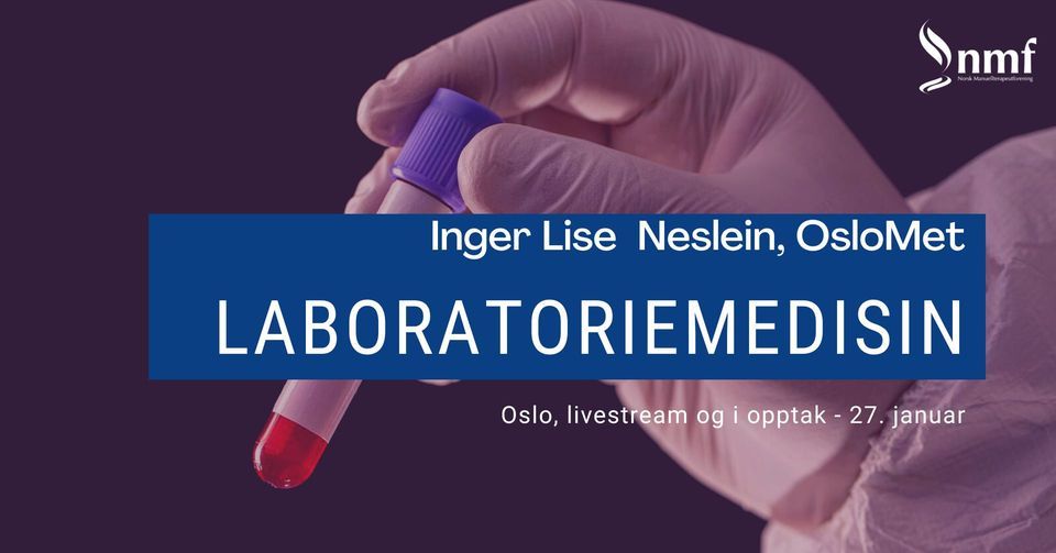 Oslo, 27. januar: Laboratoriemedisin - ogs\u00e5 livestream og opptak!