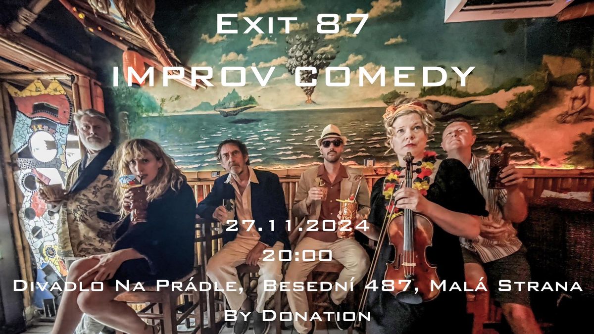 Exit 87 Improv Comedy Show