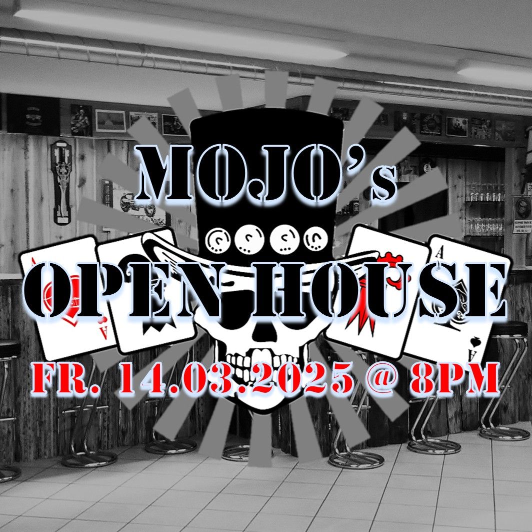 MOJO's Open House!