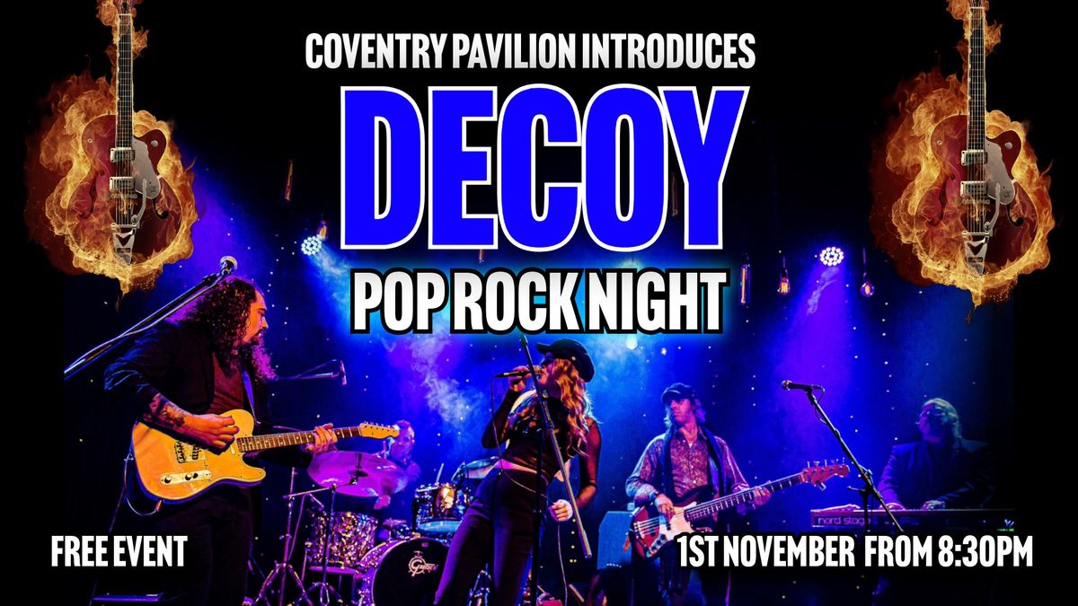 Decoy Pop Rock Night - Free Event at Coventry Pavilion