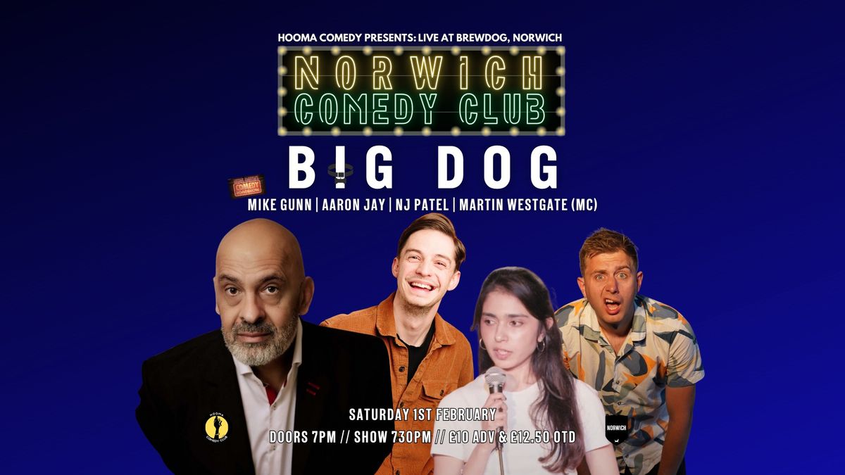 NORWICH COMEDY CLUB - BIG DOG NIGHT (Brewdog Norwich)