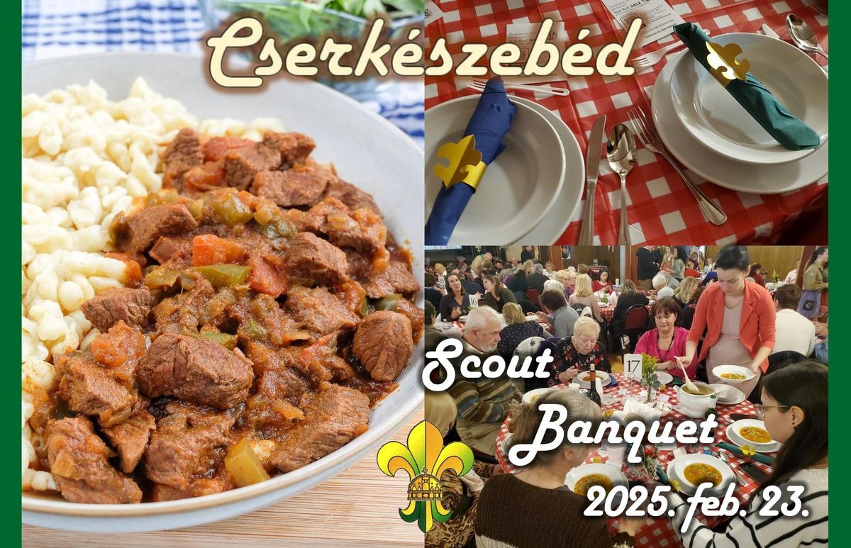 Cserk\u00e9szeb\u00e9d \/ Hungarian Scout Banquet