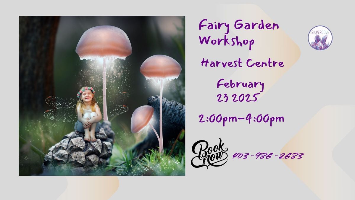 Fairy Garden Workshop 