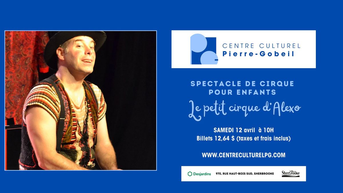 Le petit cirque d'Alexo  - spectacle de cirque pour enfants