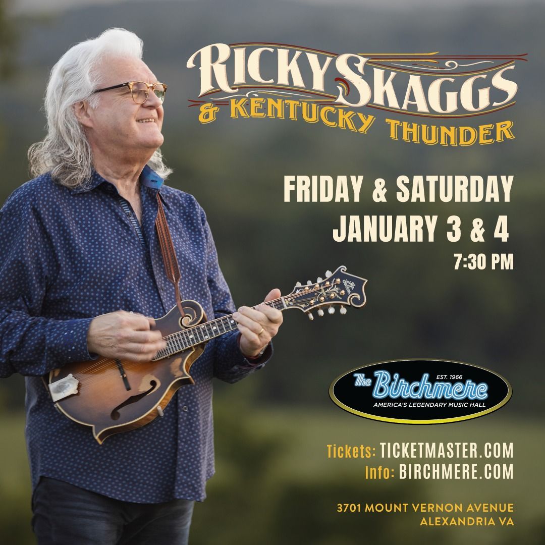 Ricky Skaggs & Kentucky Thunder