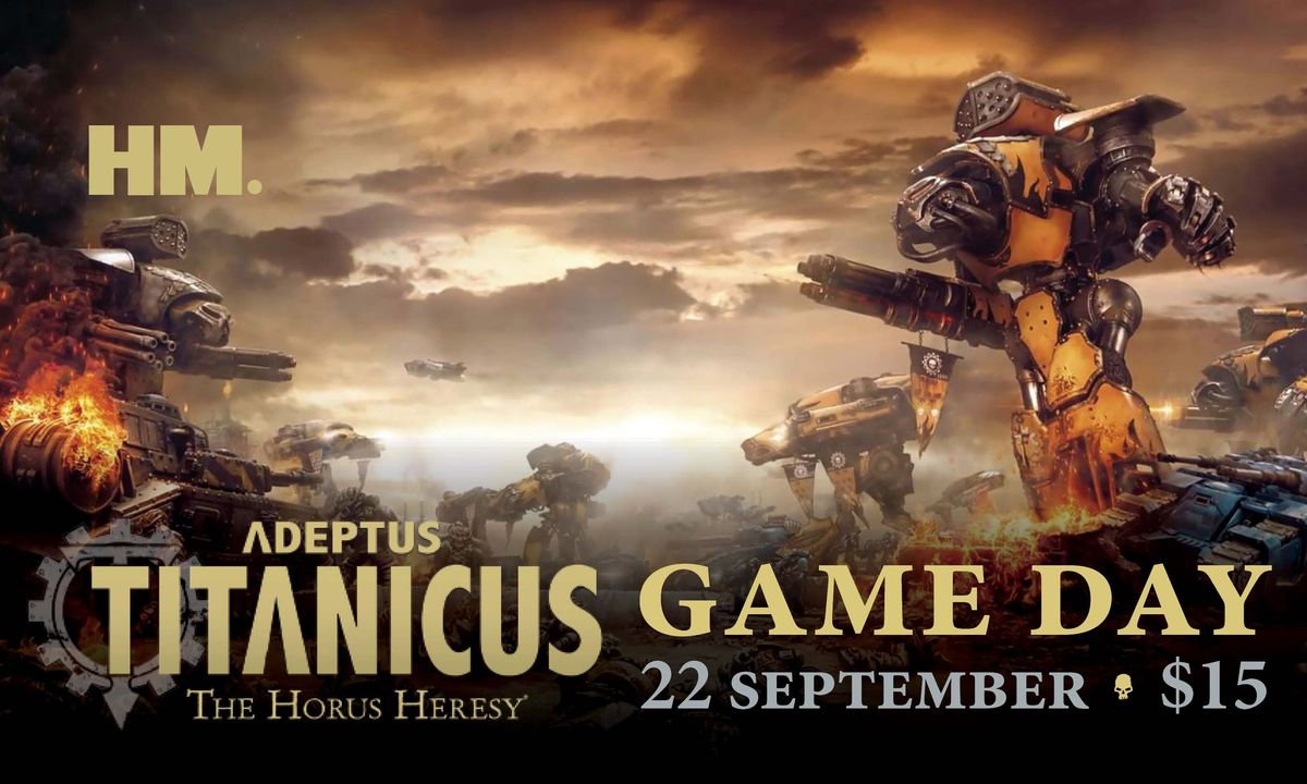 Adeptus Titanicus Game Day