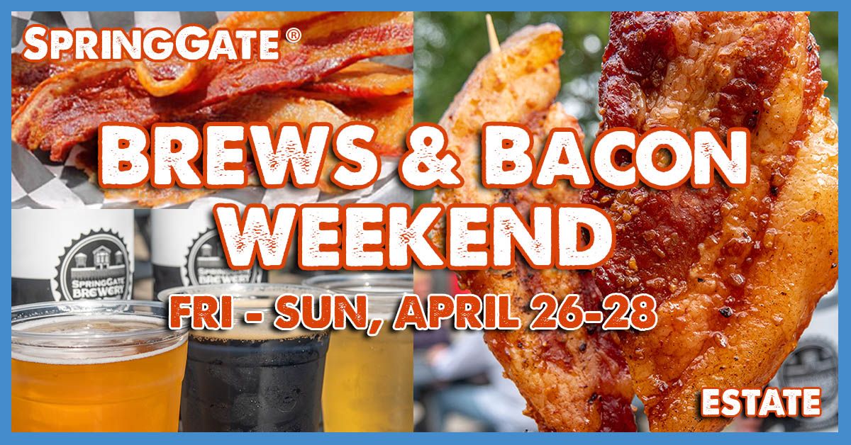 Brews & Bacon Weekend