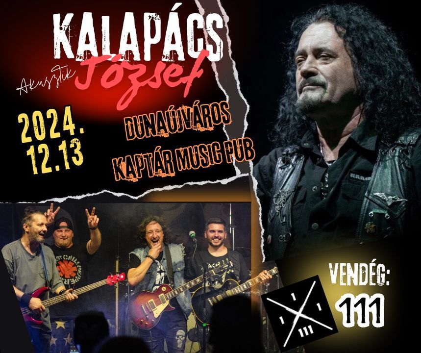 Kalap\u00e1cs J\u00f3zsef & 111 koncert - Duna\u00fajv\u00e1ros\/Kapt\u00e1r