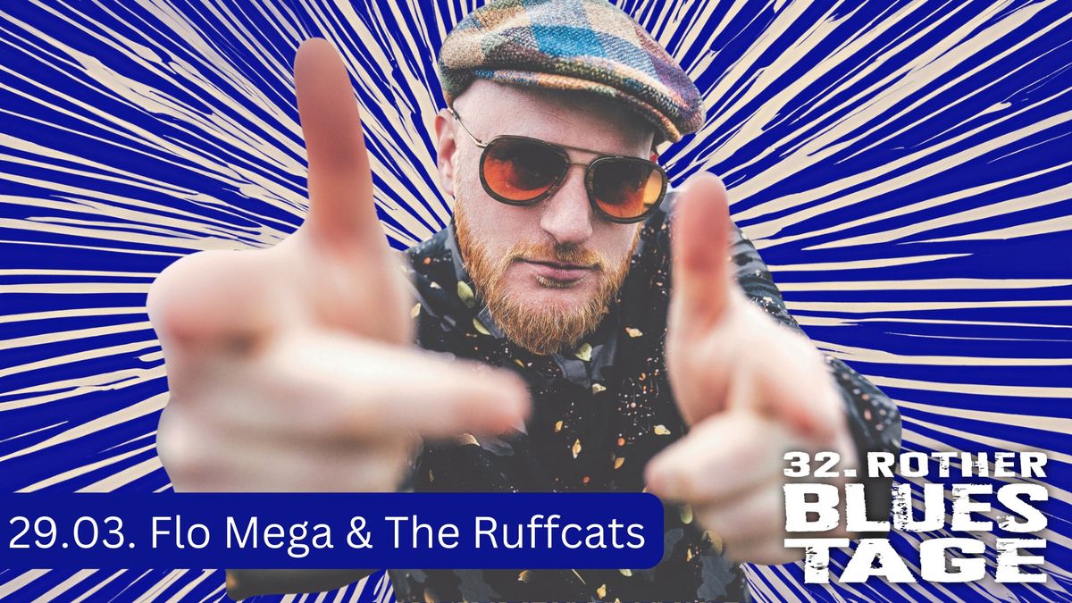 Flo Mega & The Ruffcats