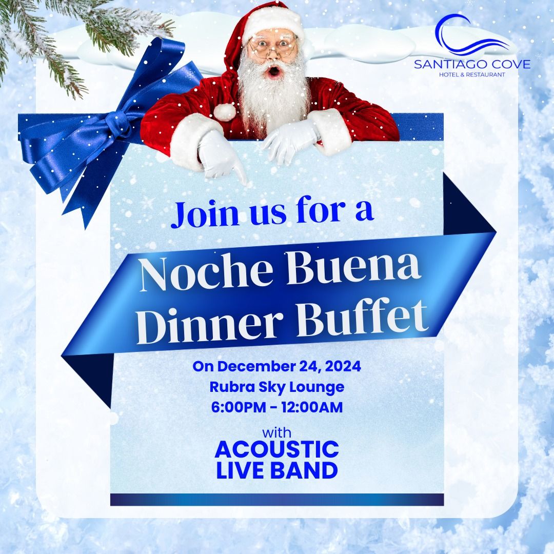 Noche Buena 2024: Buffet Under the Stars