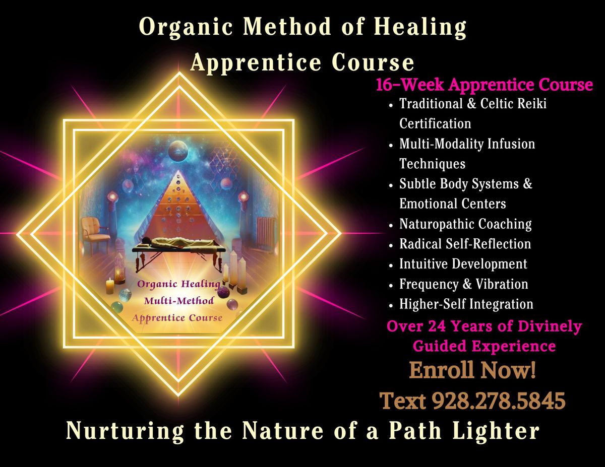 Organic Healing Methods ~ Apprenticeship Course