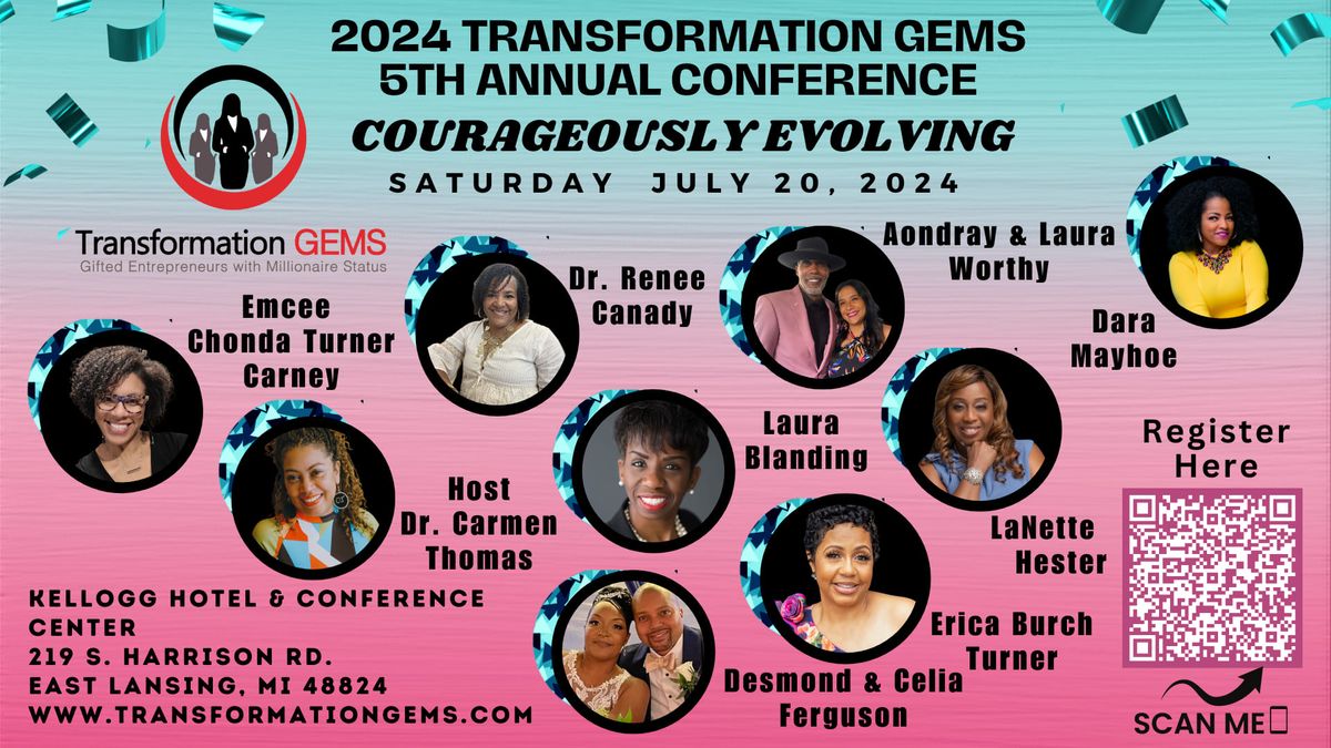 Transformation GEMS 2024 Empowerment Conference: Courageously Evolving