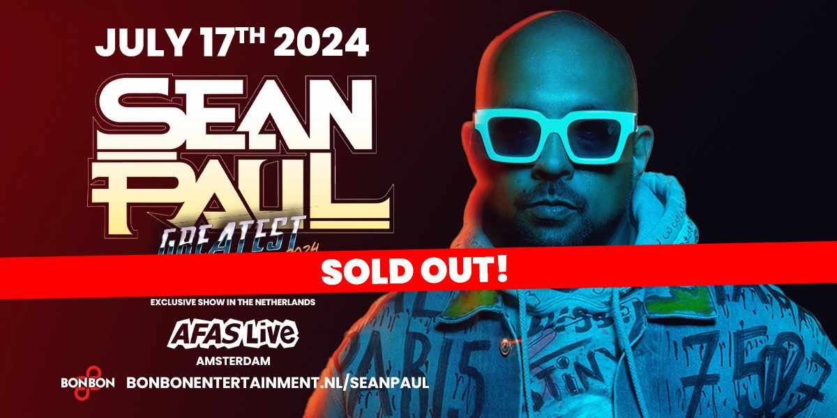 (SOLD OUT!) Sean Paul - Greatest Tour With live band | AFAS Live Amsterdam