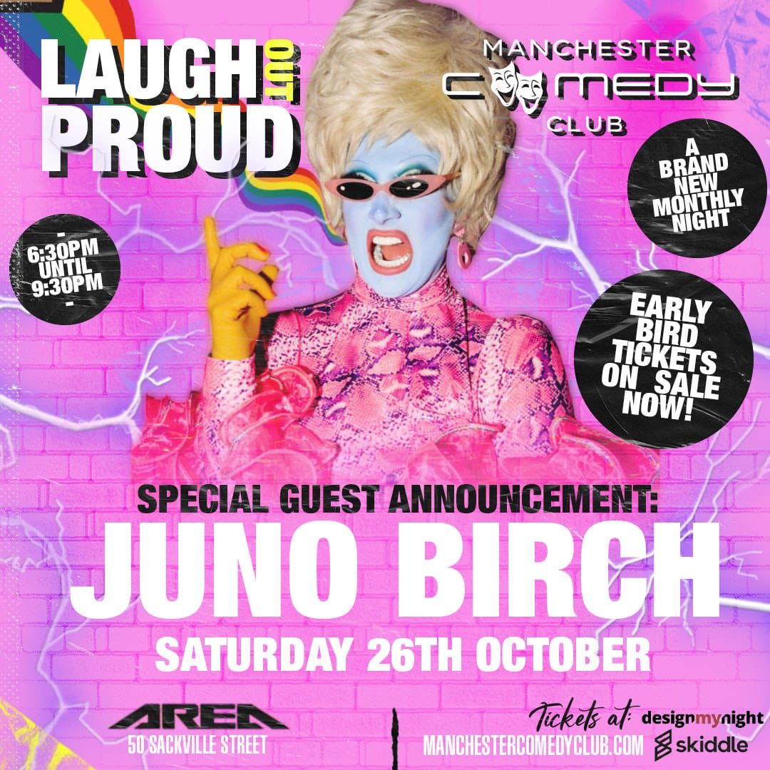 LAUGH OUT PROUD with Juno Birch!