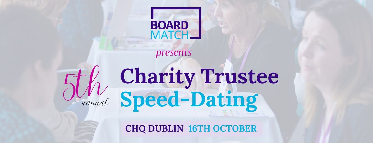 5th annual Charity Trustee Speed-Dating 