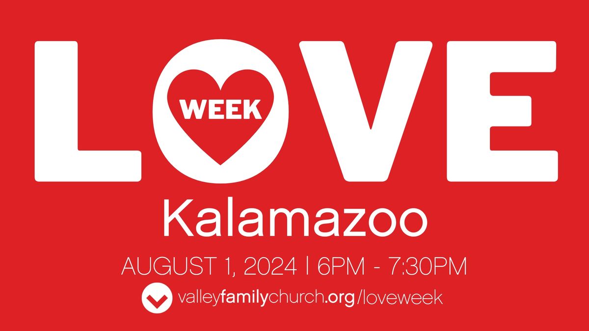 Love Week - Kalamazoo