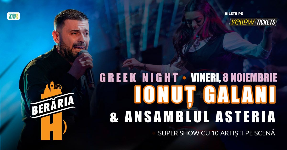 Ionu\u021b Galani & Ansamblul Asteria | Greek Night