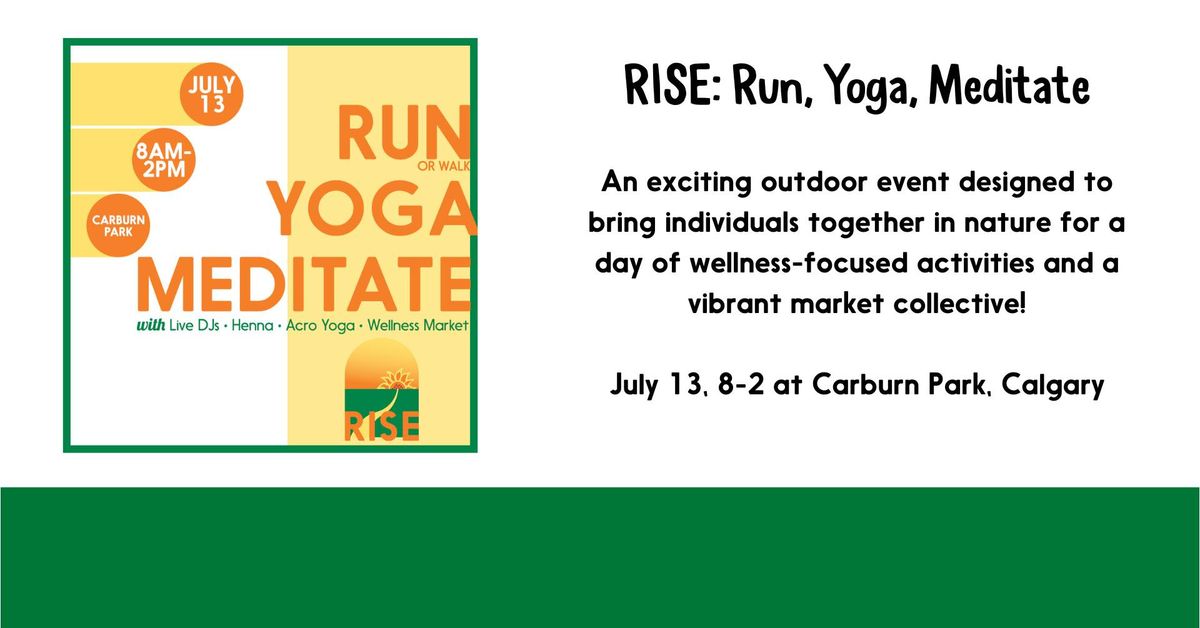 Rise: Run, Yoga, Meditate