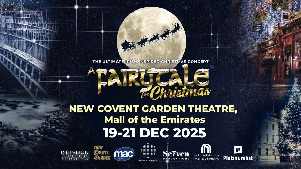 A Fairytale for Christmas at New Covent Garden Theatre - Mall of the Emirates in Dubai