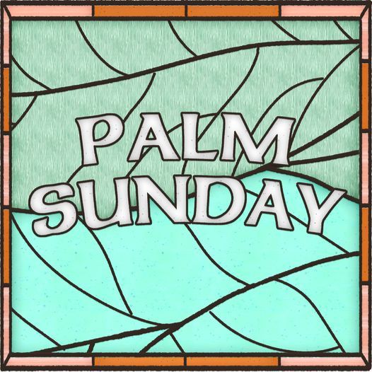 Palm Sunday - Indoor Worship (Livestream Available)