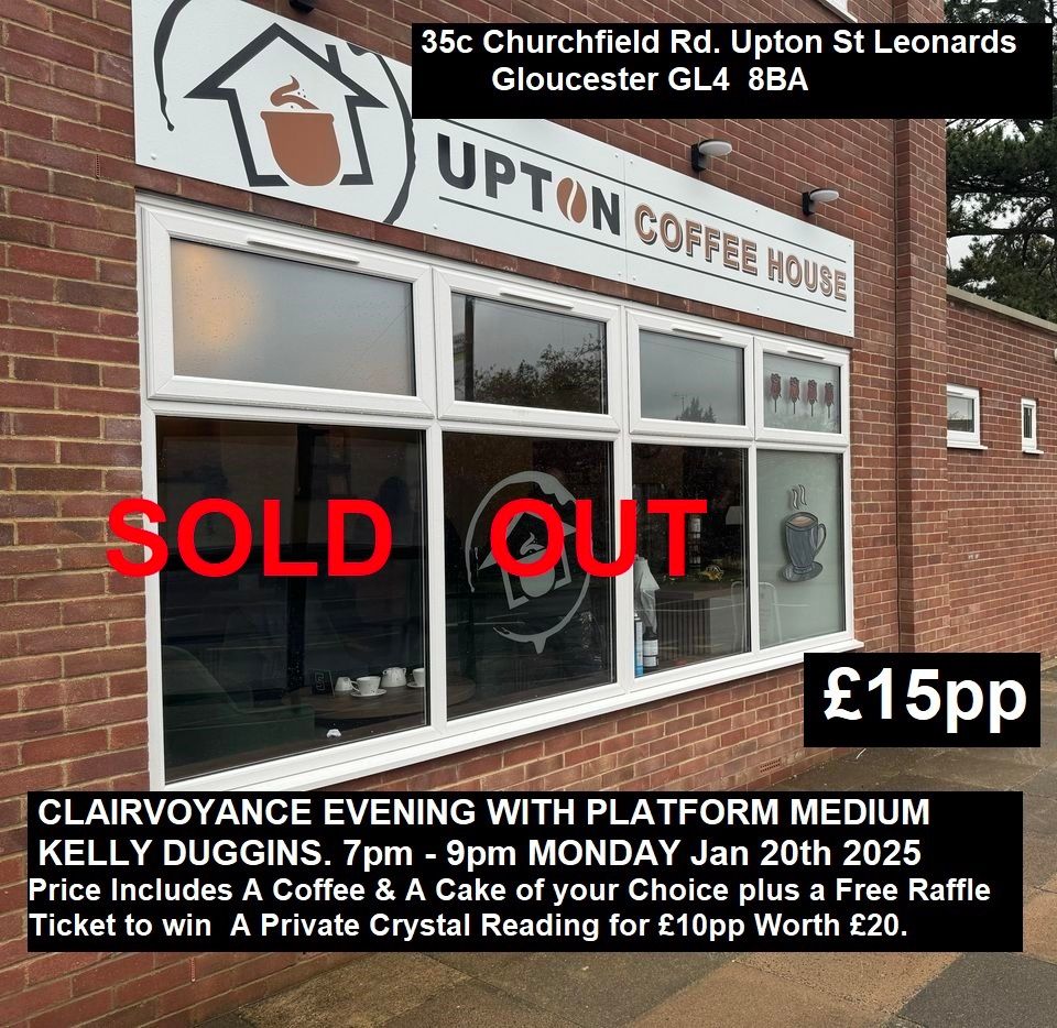 Clairvoyance Evening with Medium Kelly Duggins \u00a315pp SOLD  OUT