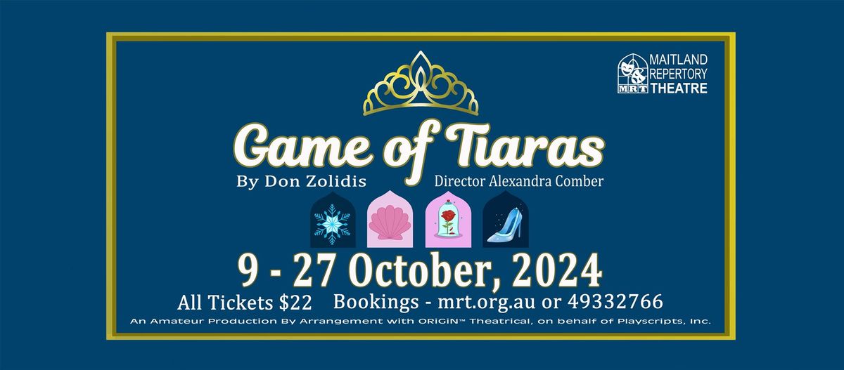 GAME OF TIARAS at Maitland Repertory Theatre