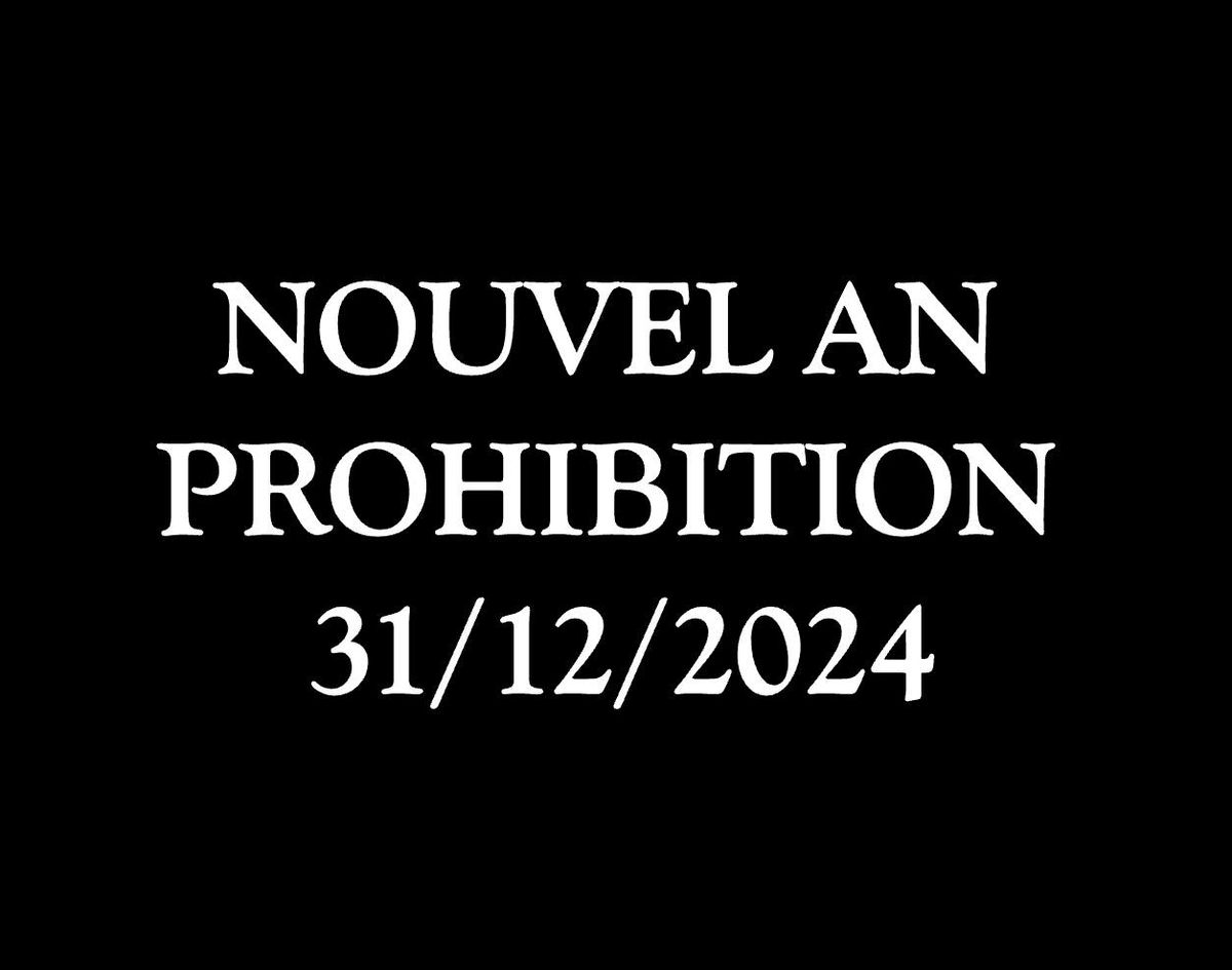 Nouvel an prohibition by Bootlegger