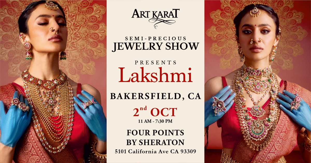 ART KARAT JEWELRY SHOW - BAKERSFIELD, CA