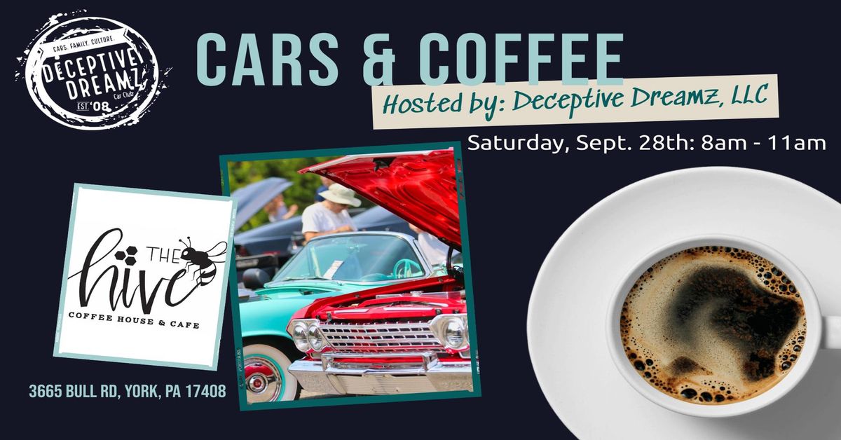 Deceptive Dreamz Cars & Coffee at The Hive
