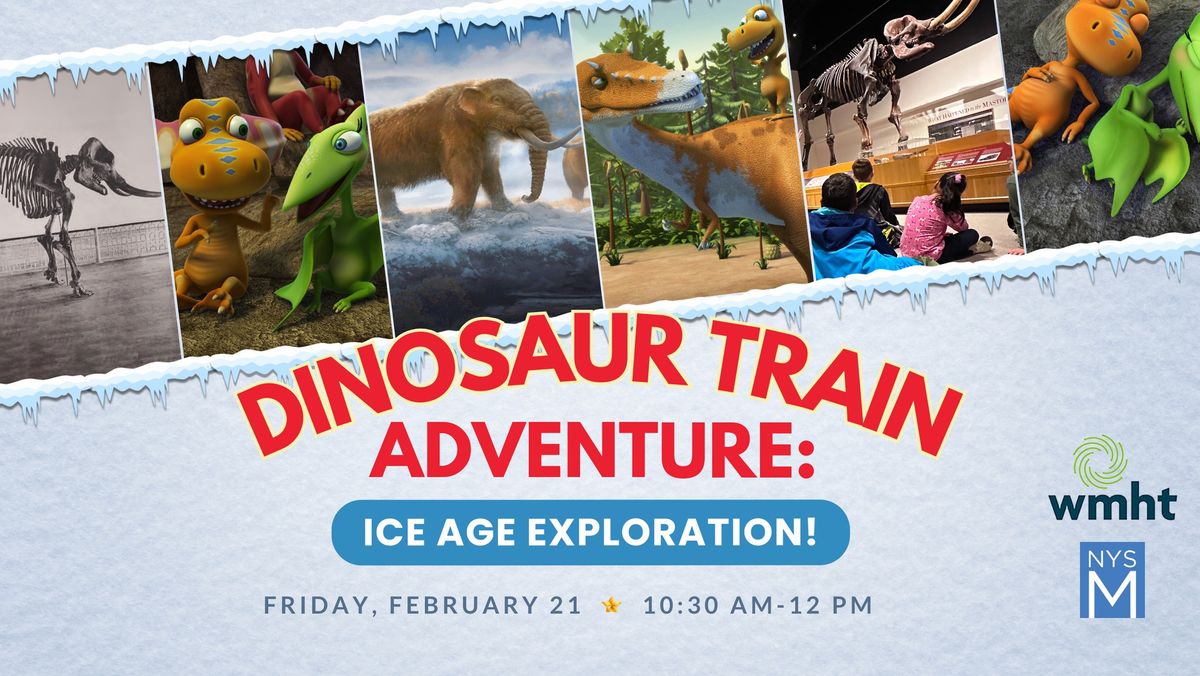 Dinosaur Train Adventure: Ice Age Exploration!