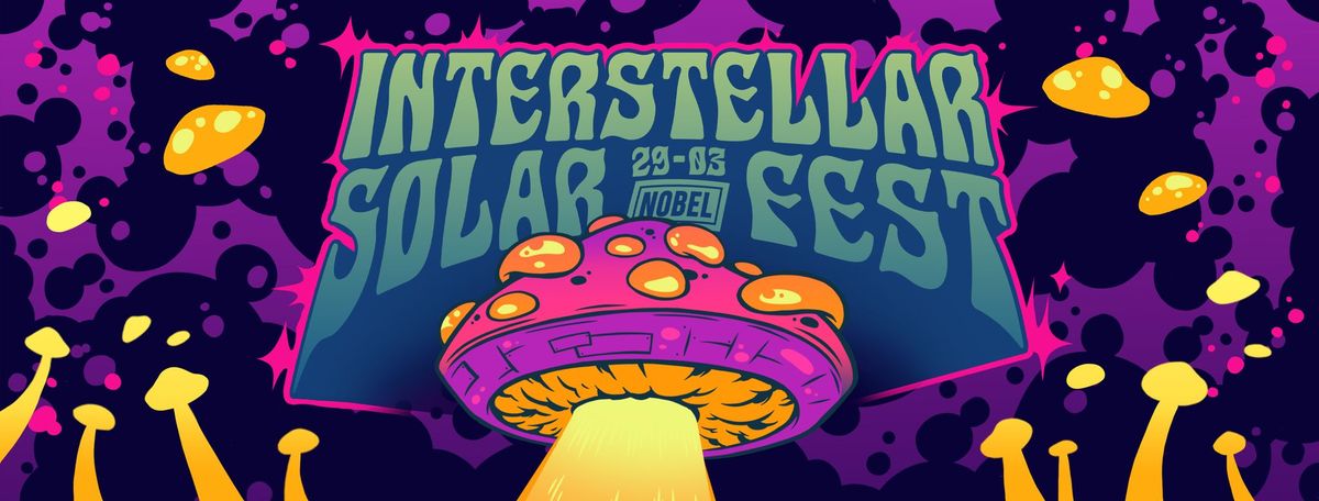 Interstellar Solar Fest | Nobel