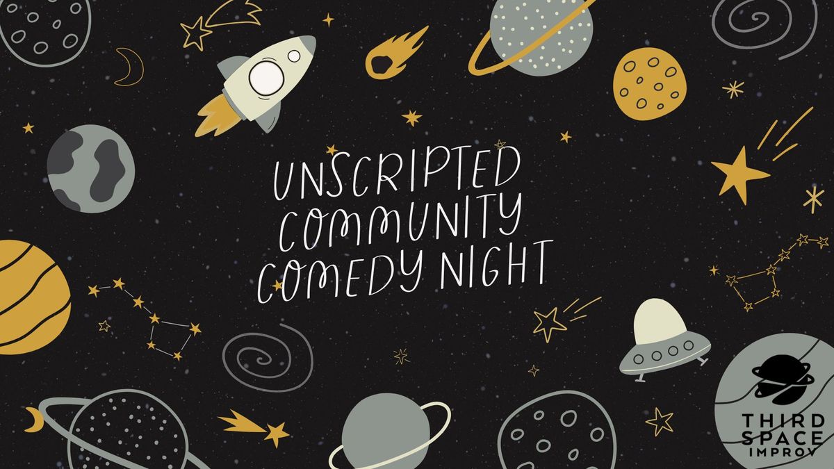 Unscripted Community Comedy Night