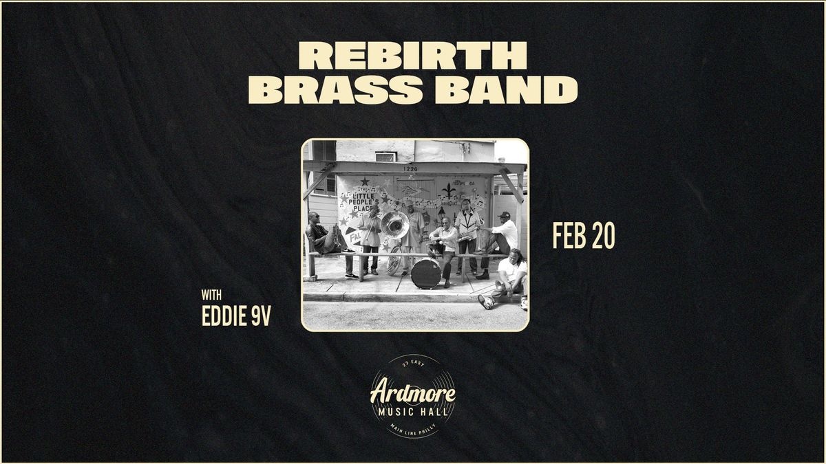 Rebirth Brass Band at Ardmore Music Hall 2\/20