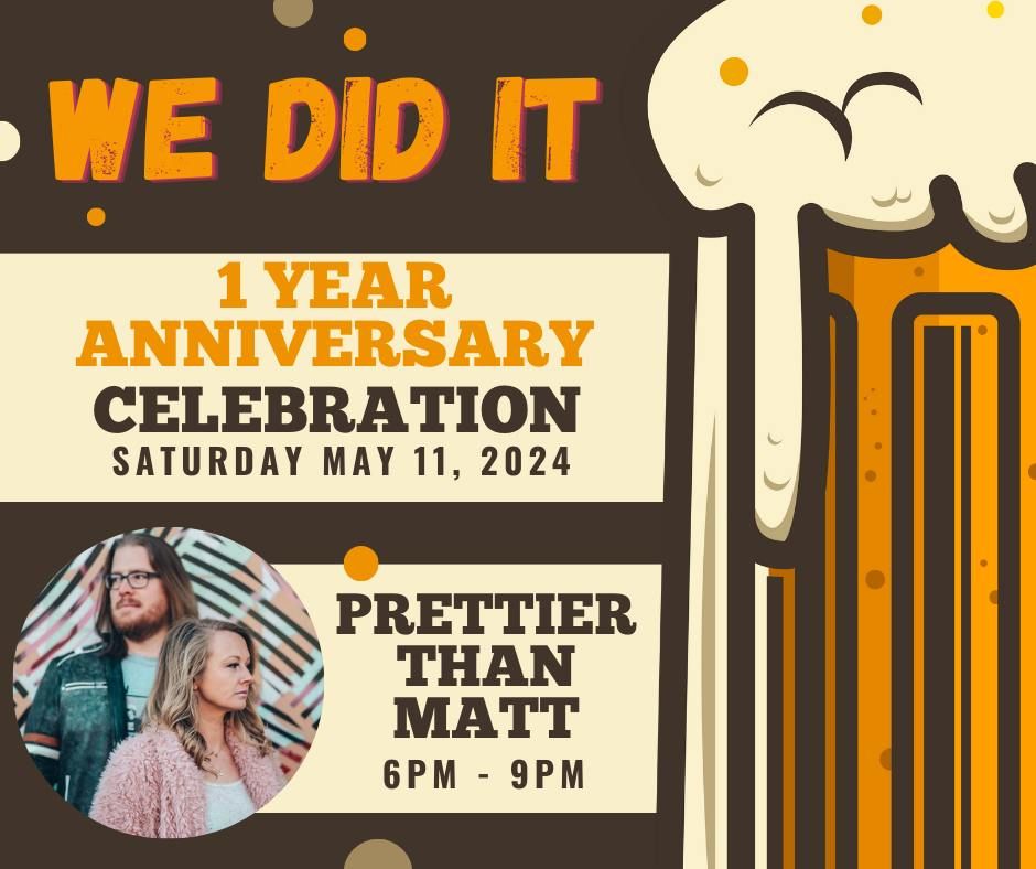 1 Year Anniversary Celebration - Live Music - Prettier Than Matt - Size Matters BBQ Bus