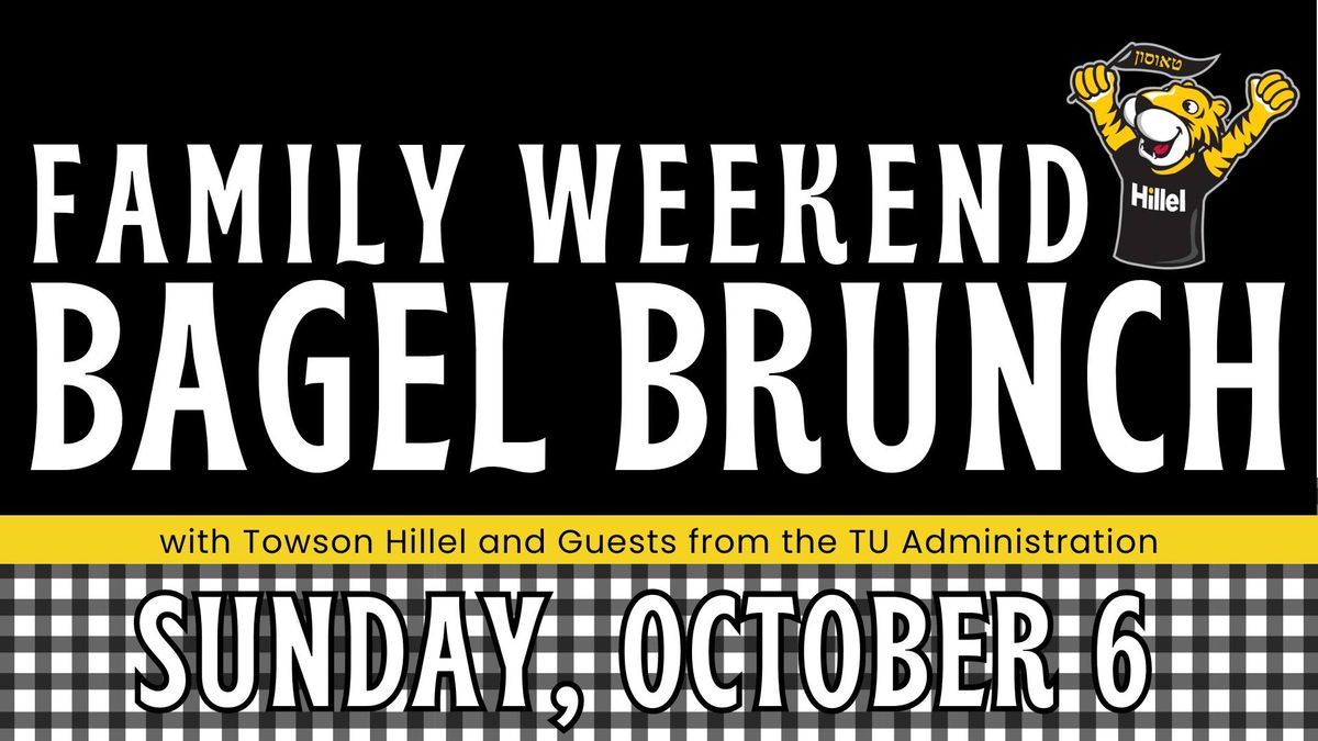 Family Weekend Bagel Brunch with TU Hillel