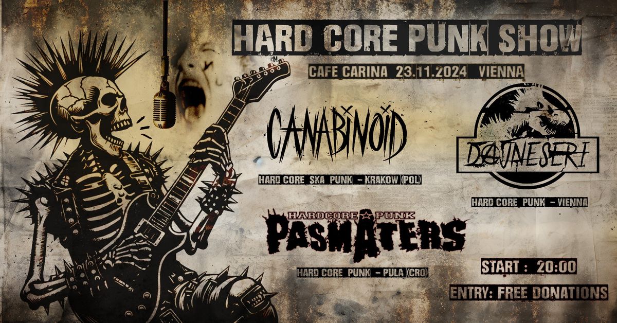 HARD CORE PUNK SHOW - CAFE CARINA - 23.11.2024 - WIEN