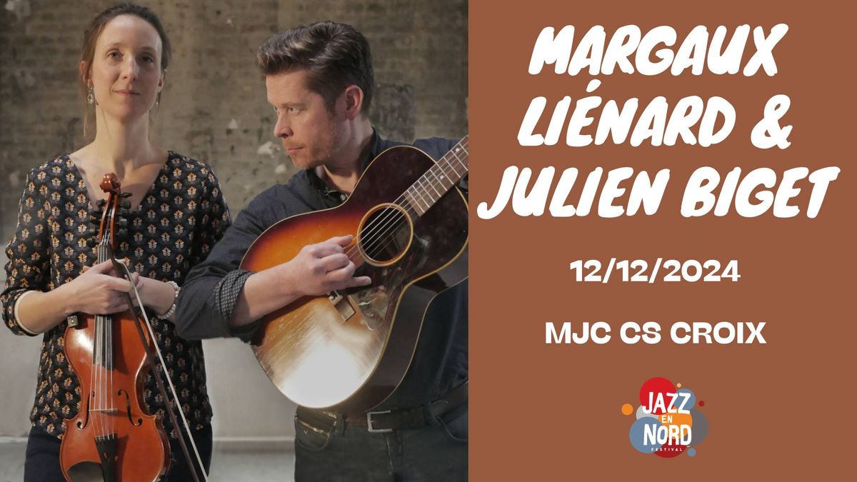 Festival Jazz en Nord \/\/ Margaux Li\u00e9nard & Julien Biget