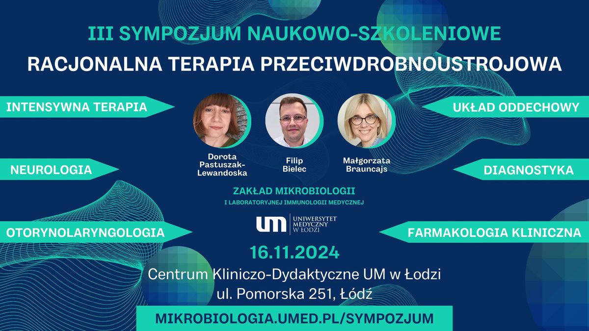 III Sympozjum - "Racjonalna terapia przeciwdrobnoustrojowa."