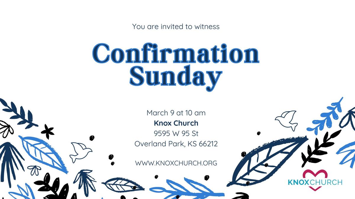 Confirmation Sunday