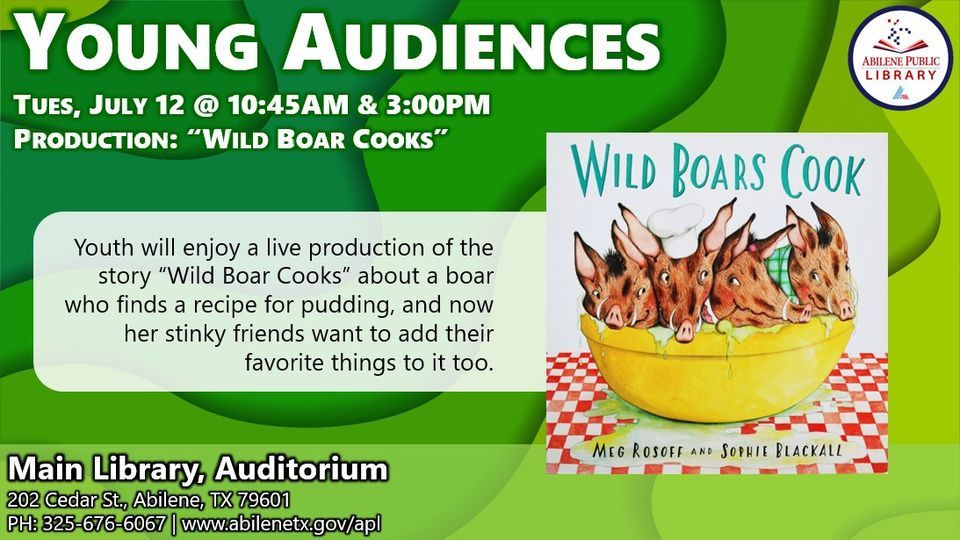 Young Audiences: "Wild Boar Cooks" (Main Library)