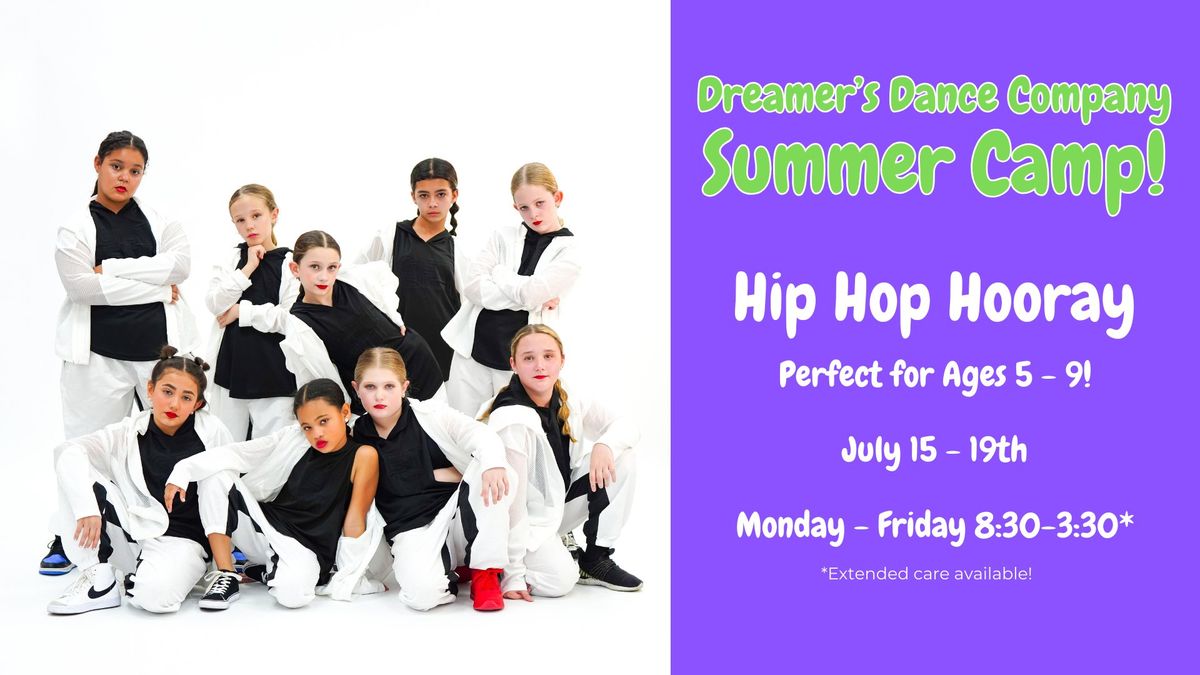 Hip Hop Hooray Camp! Ages 5 - 9
