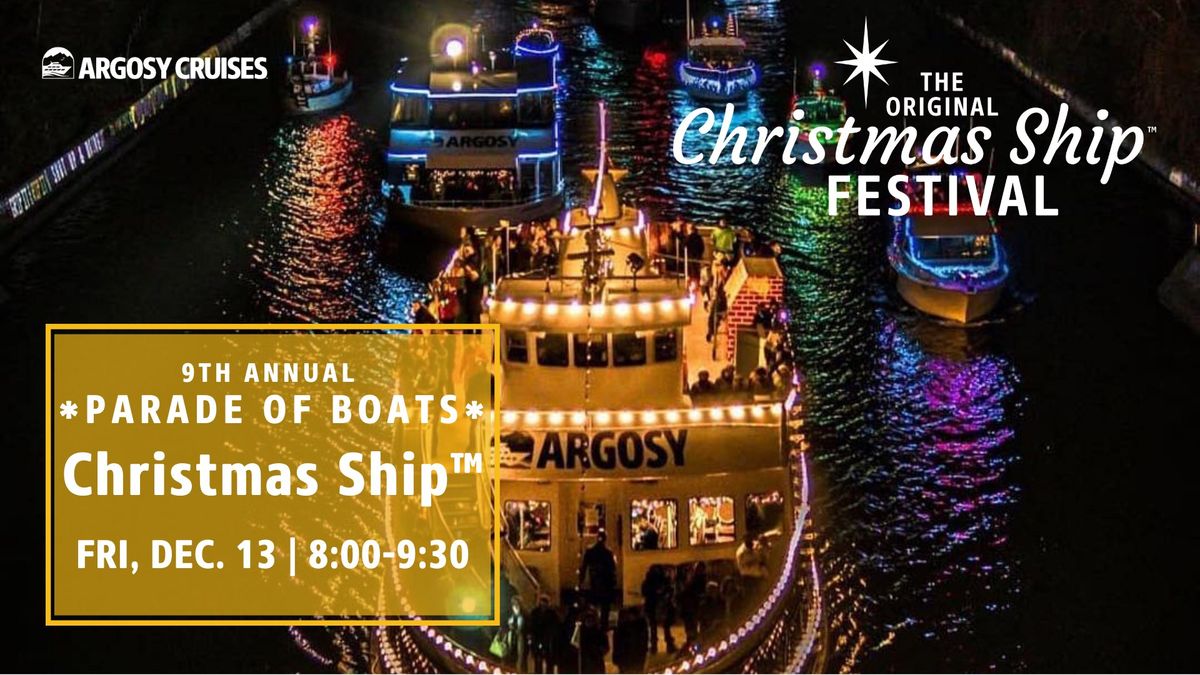 Christmas Ship\u2122 - Dec. 13 @ 8pm *9th ANNUAL PARADE OF BOATS*