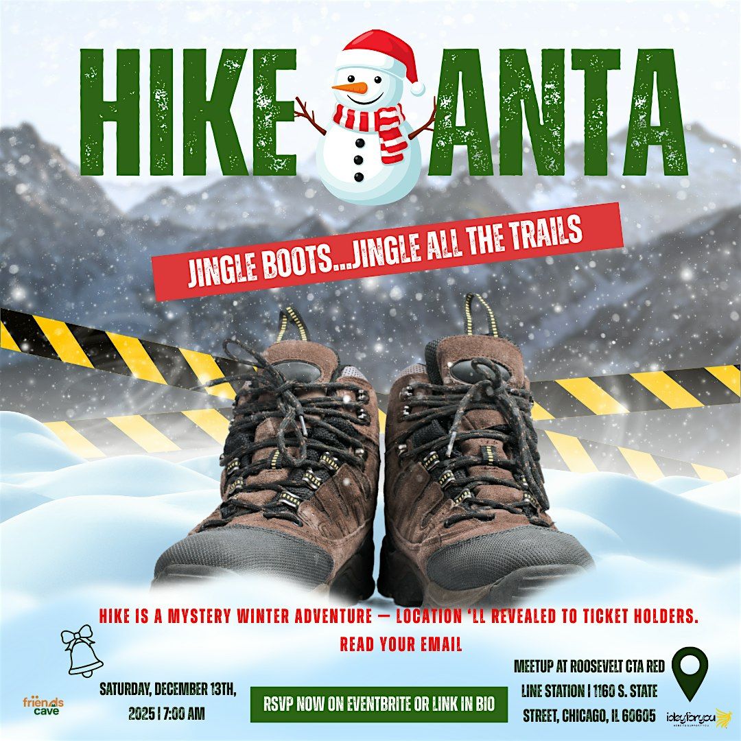 HIKE SANTA...A Winter Mystery Hike Experience