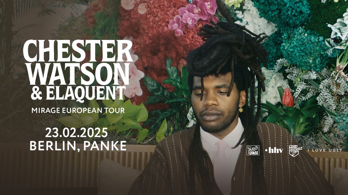 Chester Watson + Elaquent | Berlin 