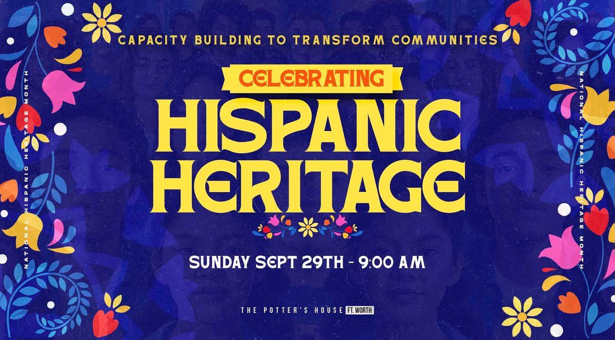 Celebration of Hispanic Heritage! ? 