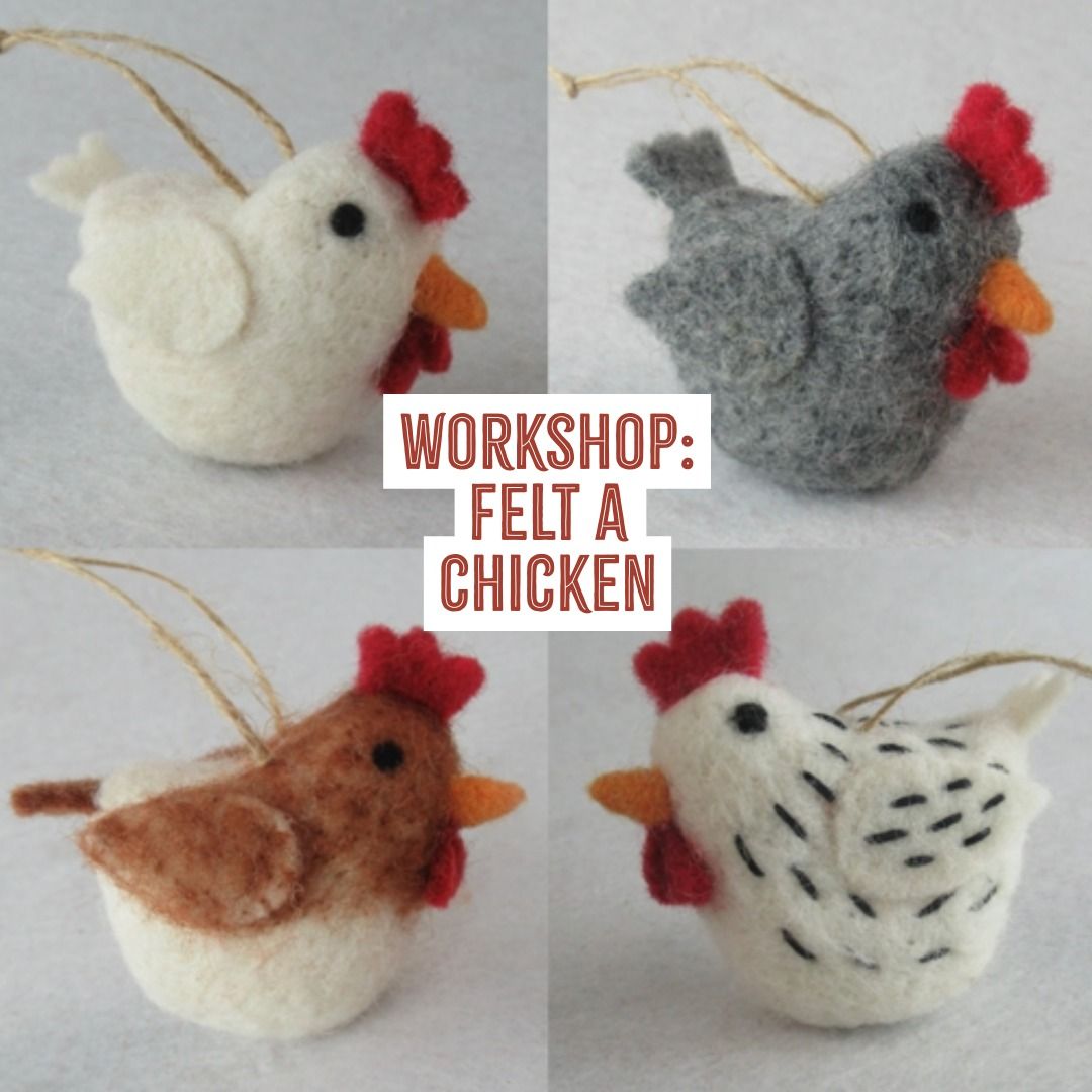 Workshop: Felt a Chicken